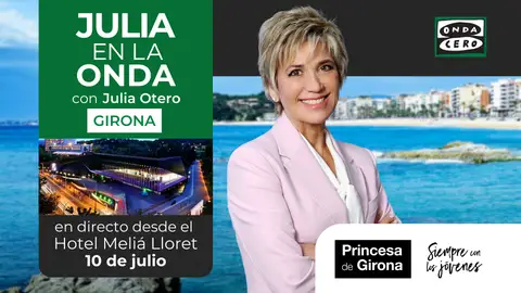 Programa especial de ‘Julia en la onda' con motivo la XV edición de los Premios Princesa de Girona Programa especial de ‘Julia en la onda' con motivo la XV edición de los Premios Princesa de Girona