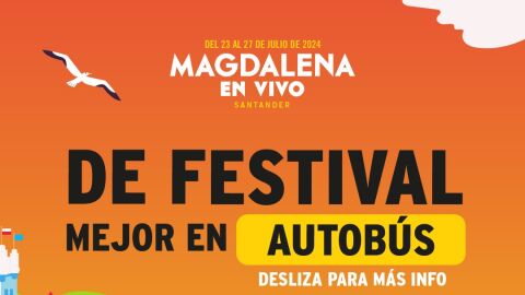 El Festival &#39;Magdalena en Vivo&#39; pone en marcha un servicio de autobuses con parada en seis municipios de Cantabria