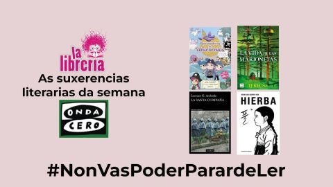 As suxerencias literarias de La Librer&iacute;a CyC do 17 de xullo de 2024