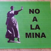 Pancarta "Sí a la vida. No a la mina"