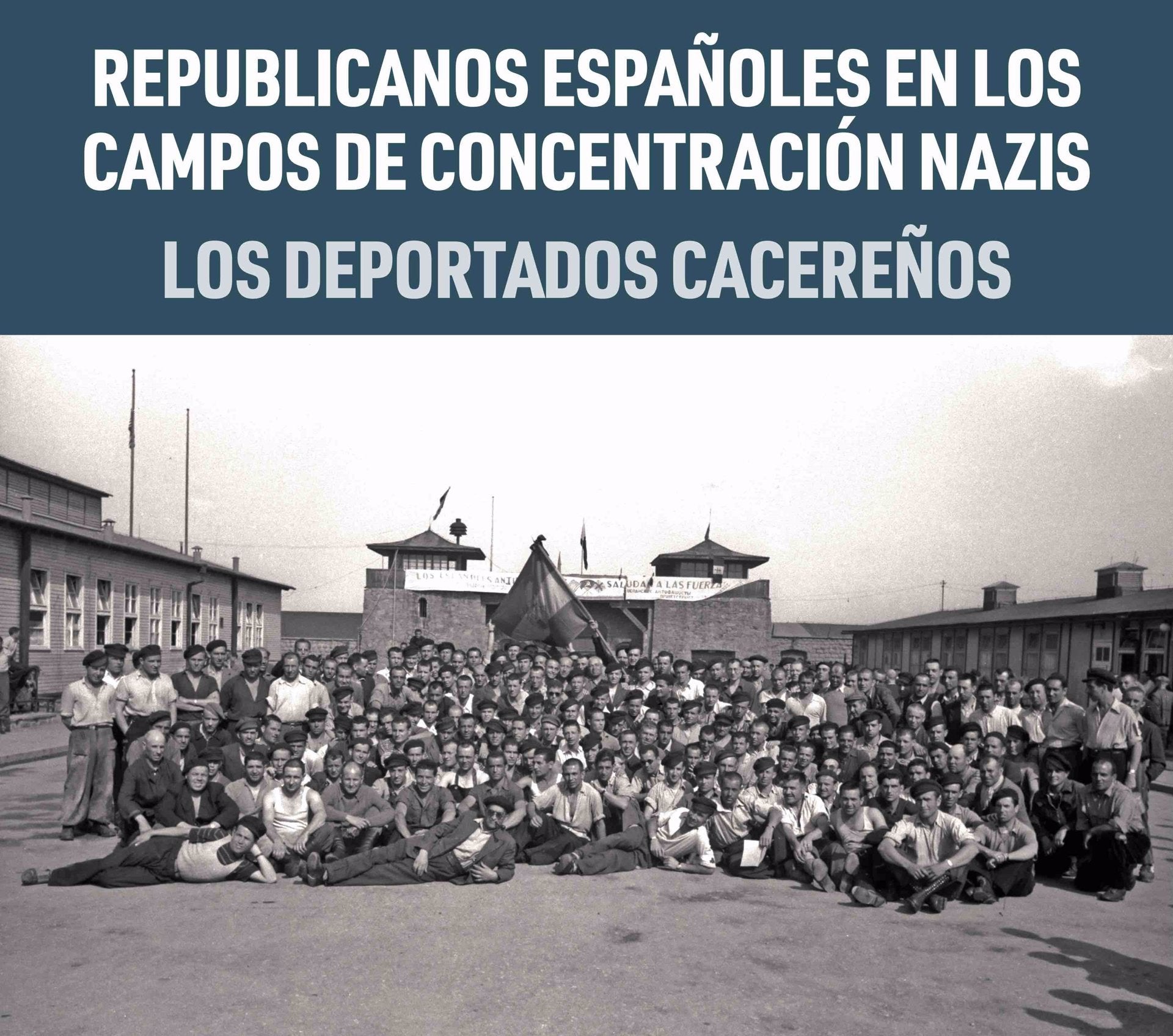Este martes se inaugura una exposición en Cáceres que recuerda a los 82 deportados a los campos nazis desde la provincia cacereña Este martes se inaugura una exposición en Cáceres que recuerda a los 82 deportados a los campos nazis desde la provincia cacereña