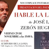 El oriolano José Luis Zerón presenta 'Hable la luz', su nuevo poemario El oriolano José Luis Zerón presenta 'Hable la luz', su nuevo poemario