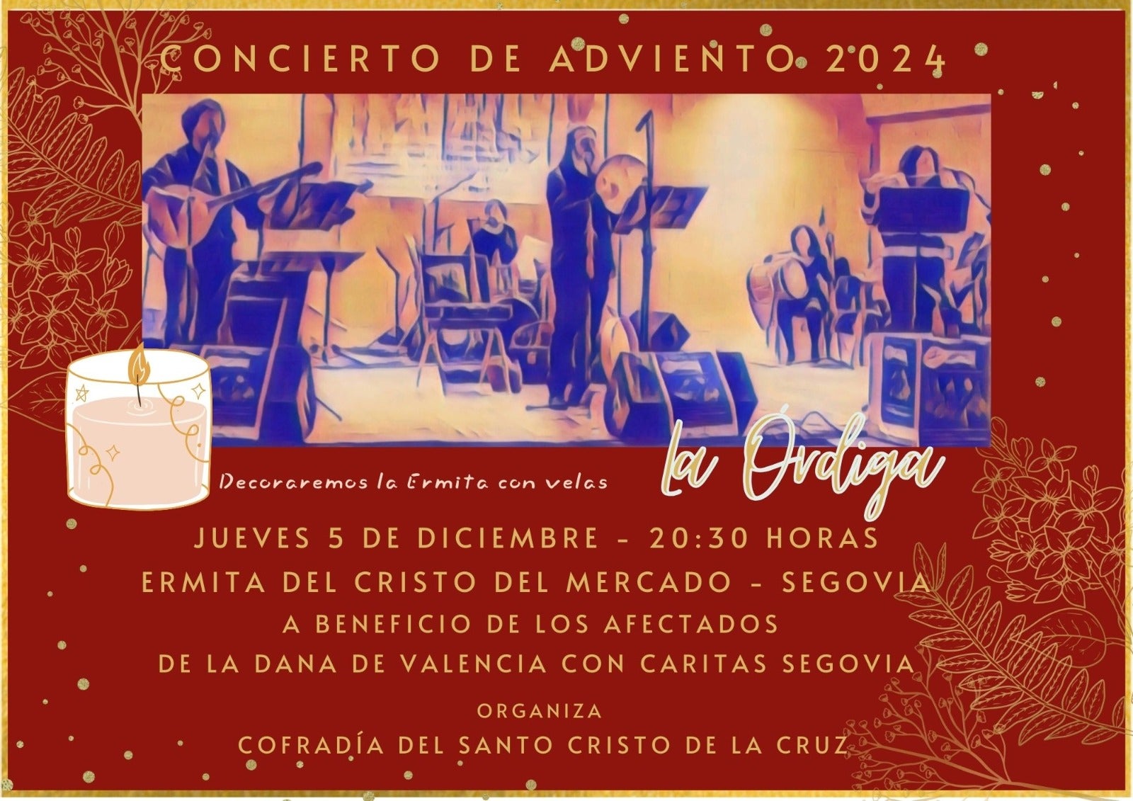 La Cofradía del Cristo del Mercado organiza el jueves el concierto solidario de Adviento con la Órdiga La Cofradía del Cristo del Mercado organiza el jueves el concierto solidario de Adviento con la Órdiga