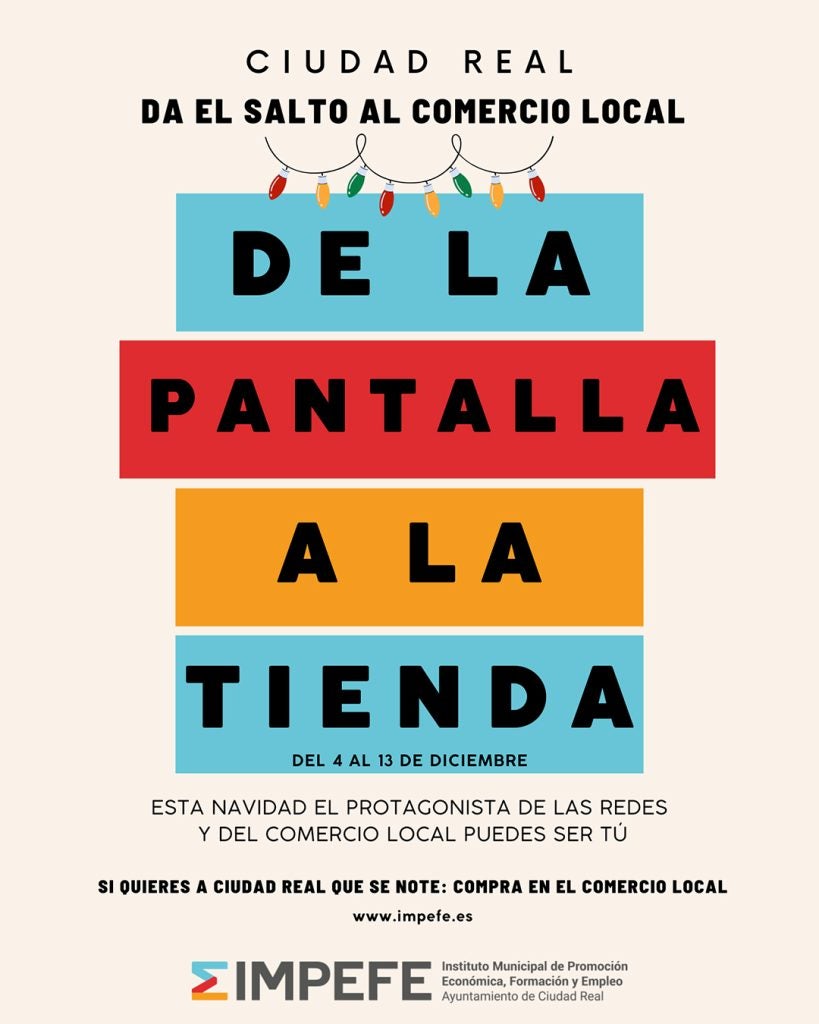 «De la pantalla a la tienda», una campaña innovadora para apoyar al pequeño comercio de Ciudad Real «De la pantalla a la tienda», una campaña innovadora para apoyar al pequeño comercio de Ciudad Real