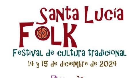 Cartel del Festival de Cultura Tradicional "Santa Luc&iacute;a Folk"