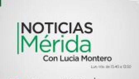 Noticias Mediod&iacute;a M&eacute;rida (13/12/2024)
