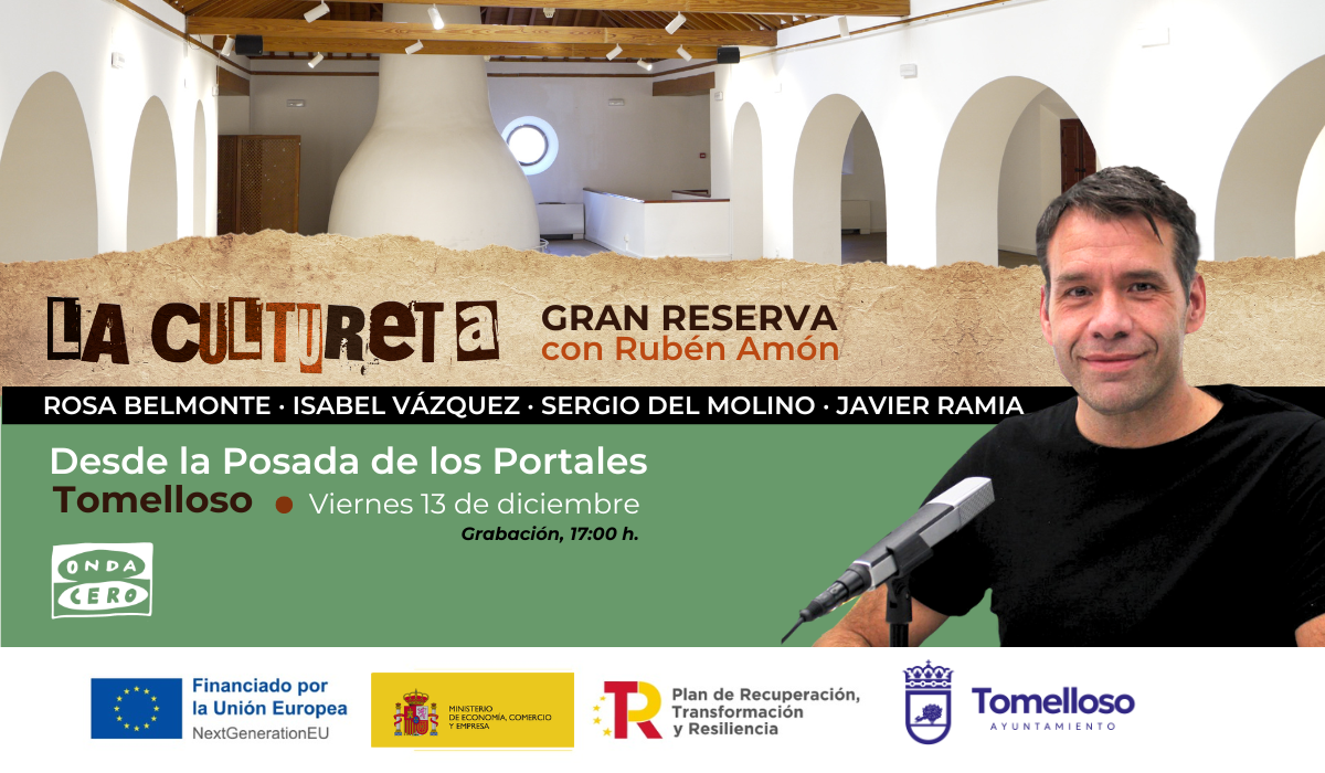 La Cultureta Gran Reserva de Onda Cero profundizará en el arte y cultura de Tomelloso La Cultureta Gran Reserva de Onda Cero profundizará en el arte y cultura de Tomelloso