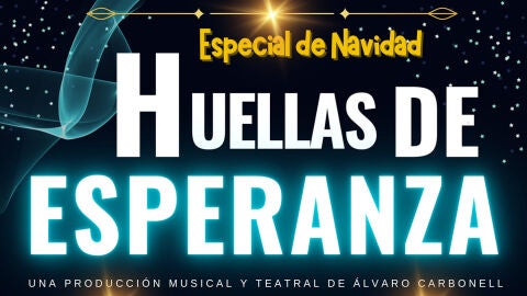 Cartel del espect&aacute;culo "Huellas de Esperanza"