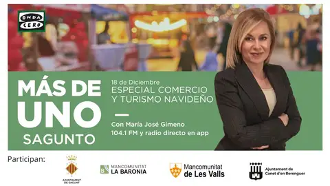 Más de uno Sagunto especial "Turismo y Comercio Navideño" Más de uno Sagunto especial "Turismo y Comercio Navideño"
