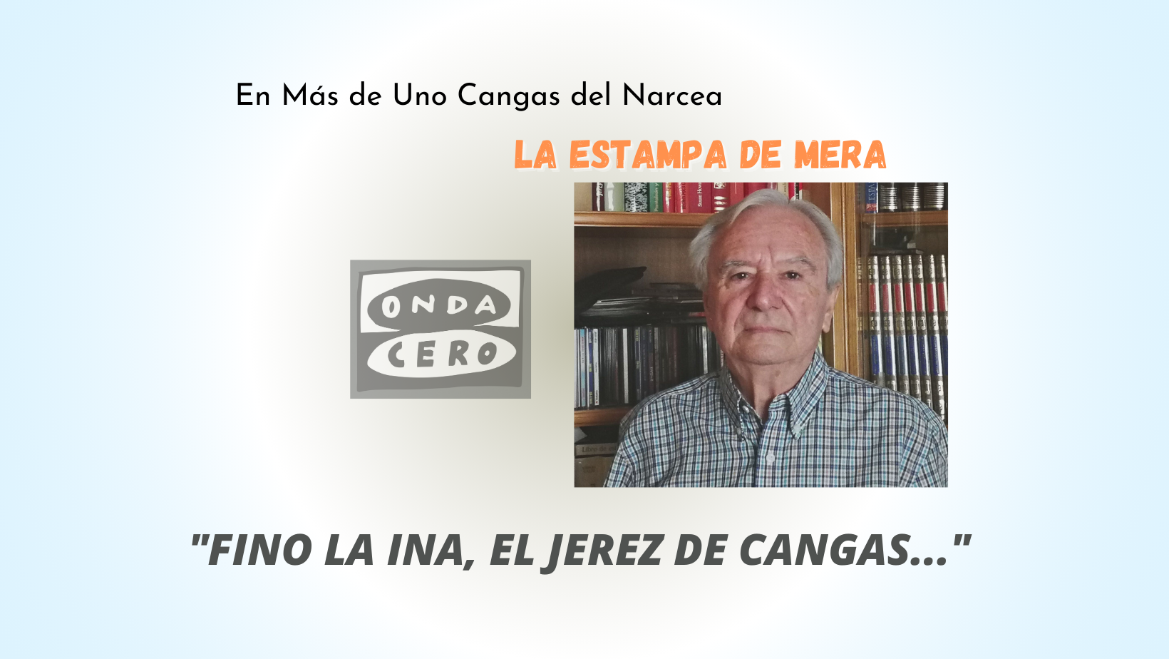 Fino La Ina, el jerez de Cangas Fino La Ina, el jerez de Cangas
