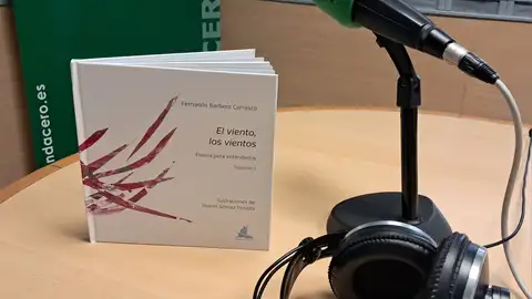 El viento, los vientos. Fernando Barbero Poemario presentado en Onda Cero