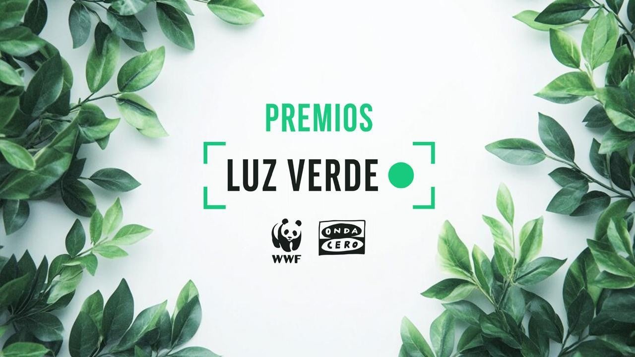 Onda Cero y WWF convocan la primera edición de los Premios LUZ VERDE Onda Cero y WWF convocan la primera edición de los Premios LUZ VERDE