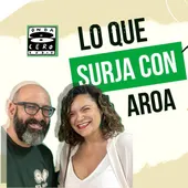 Lo que surja con Aroa 62 Lo que surja con Aroa 62