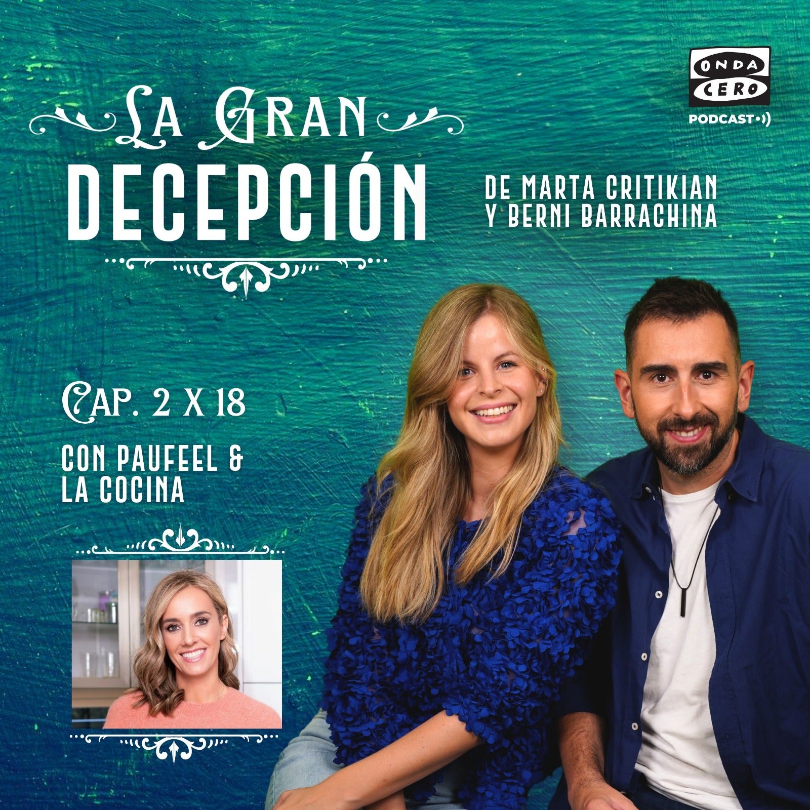 La gran decepción 2X18 - Paufeel y las recetas episode artwork