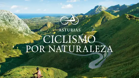 Asturias crea la marca Ciclismo por Naturaleza Asturias crea la marca Ciclismo por Naturaleza