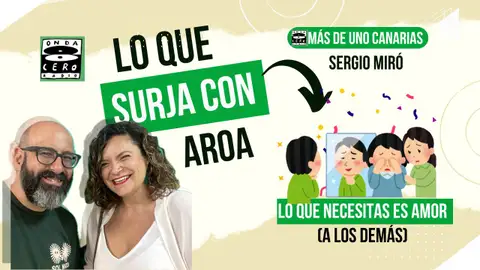 Lo que surja con Aroa 63 Lo que surja con Aroa 63