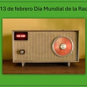 13 de febrero Día Mundial de la Radio 13 de febrero Día Mundial de la Radio