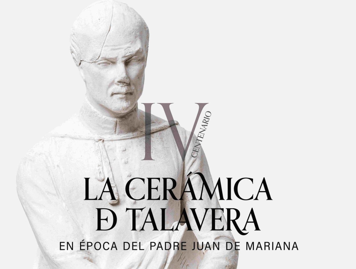 El Museo Ruiz de Luna recuerda a Padre Juan de Mariana con una exposición cerámica El Museo Ruiz de Luna recuerda a Padre Juan de Mariana con una exposición cerámica