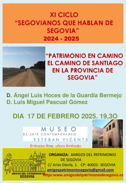 El Camino de Santiago, objeto de la charla de hoy del ciclo Segovianos que hablan de Segovia El Camino de Santiago, objeto de la charla de hoy del ciclo Segovianos que hablan de Segovia