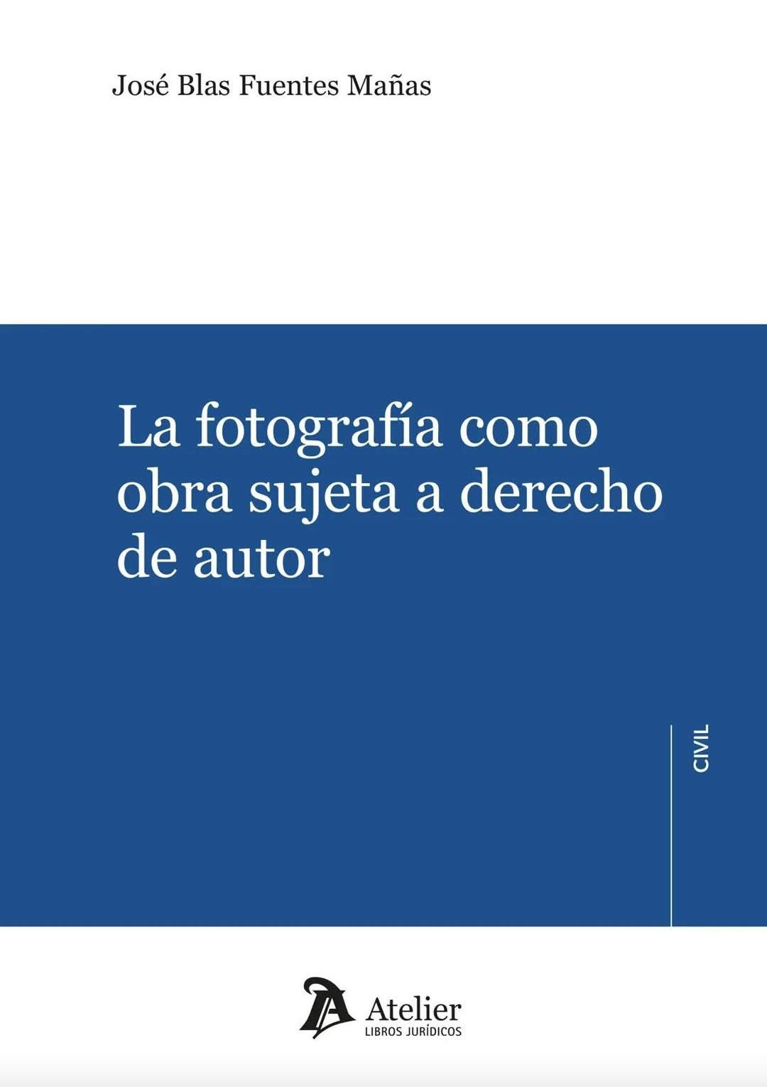 El roquetero Blas Fuentes publica 'La fotografía como obra sujeta a derecho de autor' El roquetero Blas Fuentes publica 'La fotografía como obra sujeta a derecho de autor'