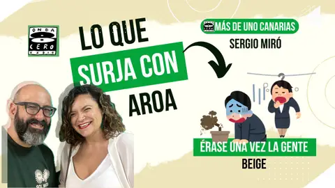 Lo que surja con Aroa 64 Lo que surja con Aroa 64