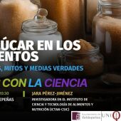 Charla "El Azúcar En Los Alimentos"