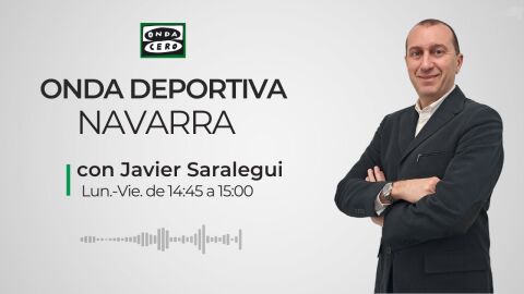 Onda Deportiva Navarra - Javier Saralegui | 2025