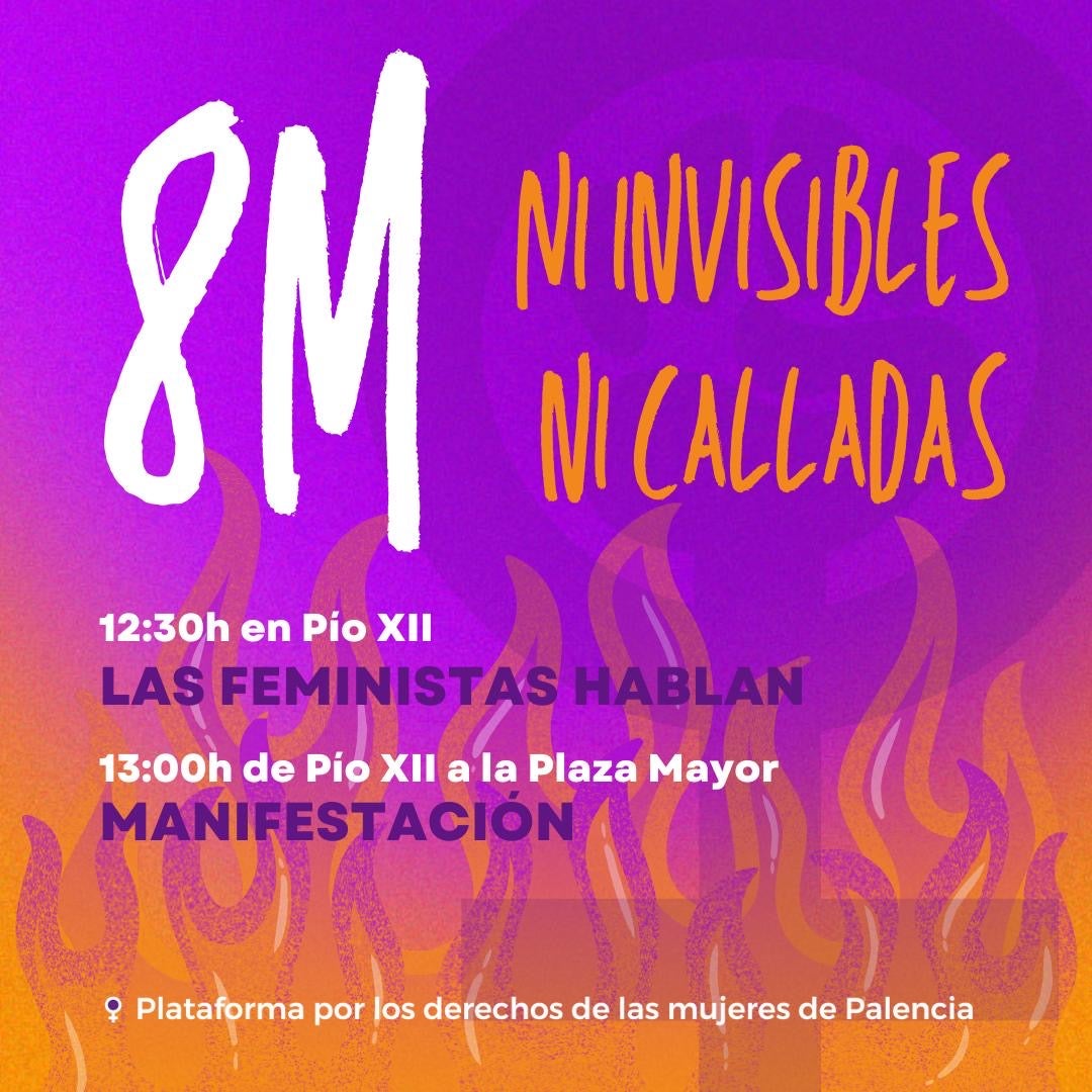 La Plataforma por los Derechos de las Mujeres de Palencia llama a participar en la manifestación bajo el lema “¡Ni invisibles ni calladas!” La Plataforma por los Derechos de las Mujeres de Palencia llama a participar en la manifestación bajo el lema “¡Ni invisibles ni calladas!”