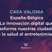 Málaga acogerá la cuarta edición de Casa Valonia, un evento de referencia en innovación digital Málaga acogerá la cuarta edición de Casa Valonia, un evento de referencia en innovación digital