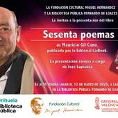 El periodista y poeta jerezano Mauricio Gil Cano presenta en Orihuela este miércoles ‘Sesenta poemas’ El periodista y poeta jerezano Mauricio Gil Cano presenta en Orihuela este miércoles ‘Sesenta poemas’