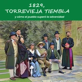 La Asociación Cultural Ars Creatio vuelve a realizar las ruta teatralizada '1829, Torrevieja tiembla' La Asociación Cultural Ars Creatio vuelve a realizar las ruta teatralizada '1829, Torrevieja tiembla'