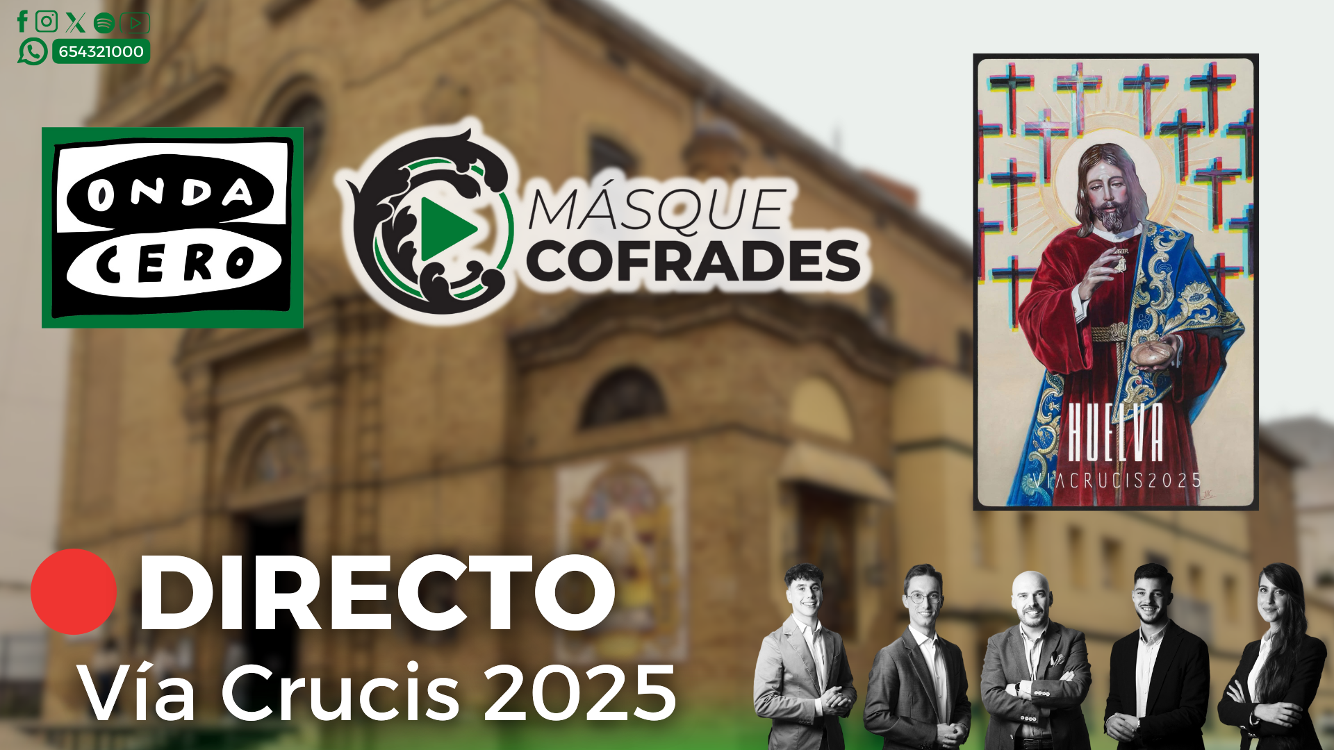 Retransmisión del Via+Crucis Oficial de la Semana Santa de Huelva - 24/3/2025 Retransmisión del Via+Crucis Oficial de la Semana Santa de Huelva - 24/3/2025