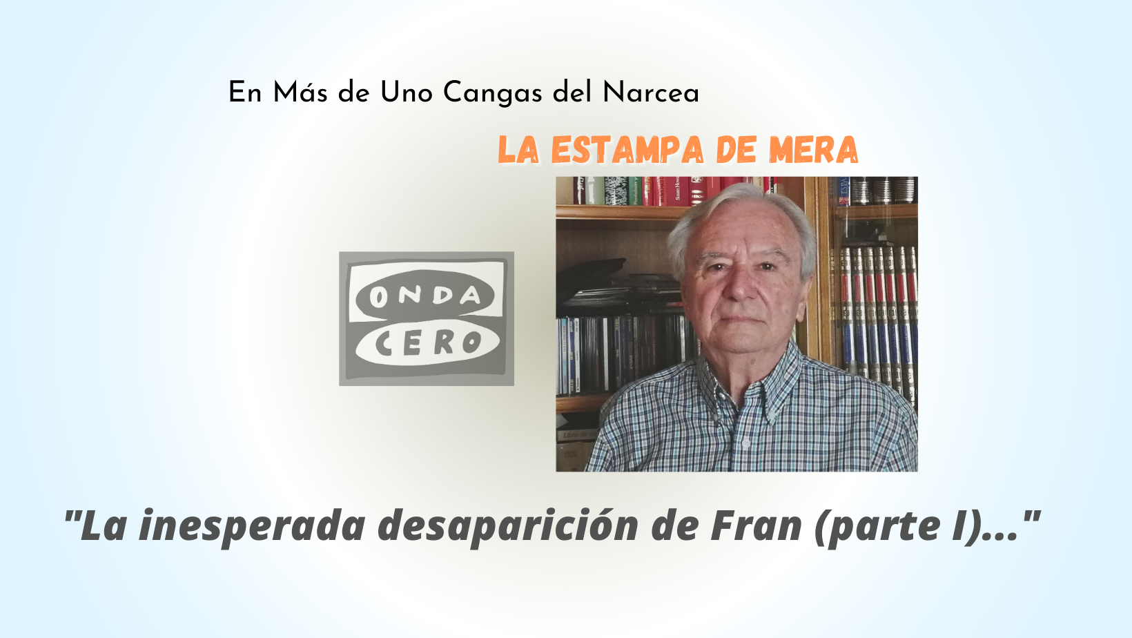 La inesperada desaparición de Fran - parte I La inesperada desaparición de Fran - parte I