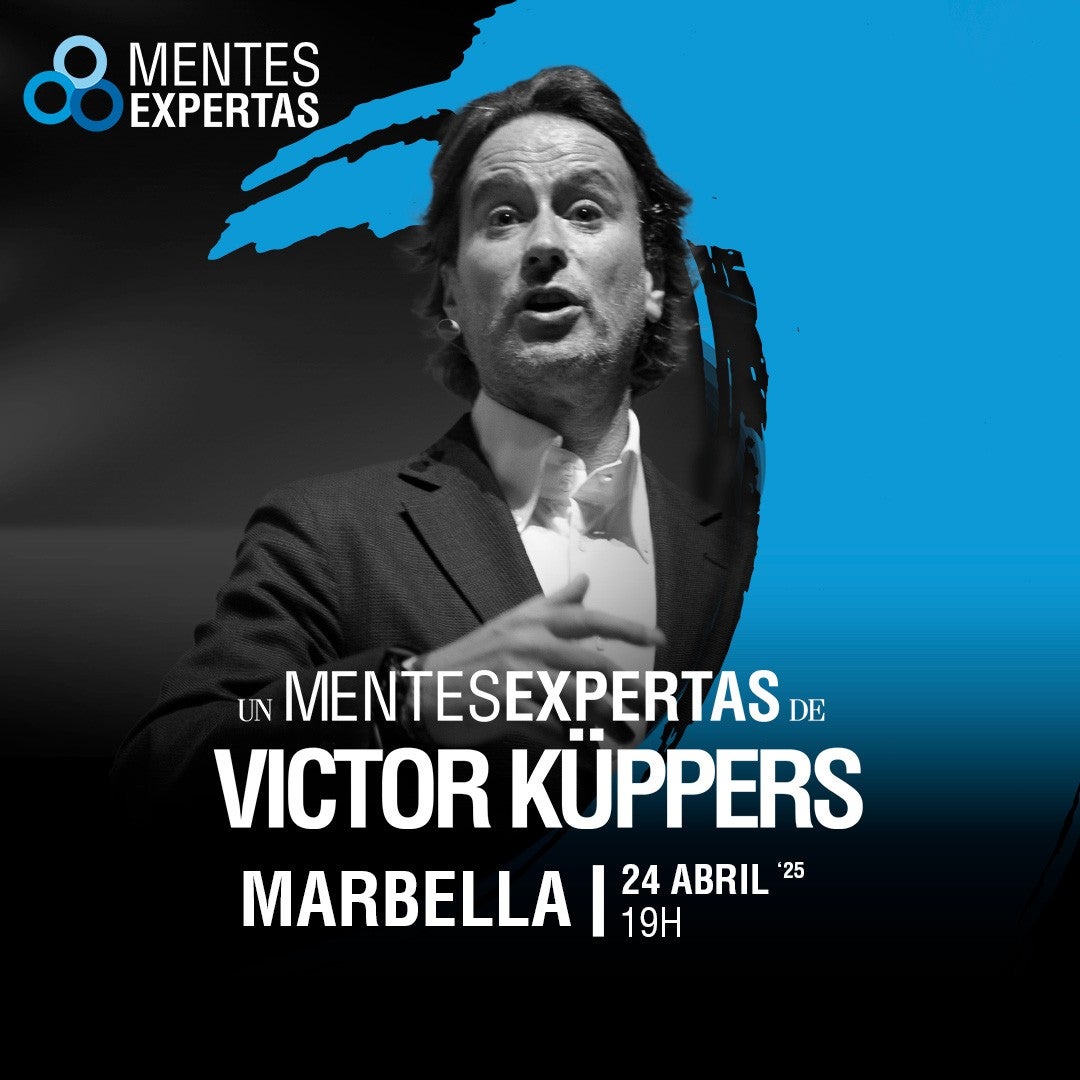 Este jueves 24 de Abril, Un Mentes Expertas de Victor Küppers en Marbella Este jueves 24 de Abril, Un Mentes Expertas de Victor Küppers en Marbella