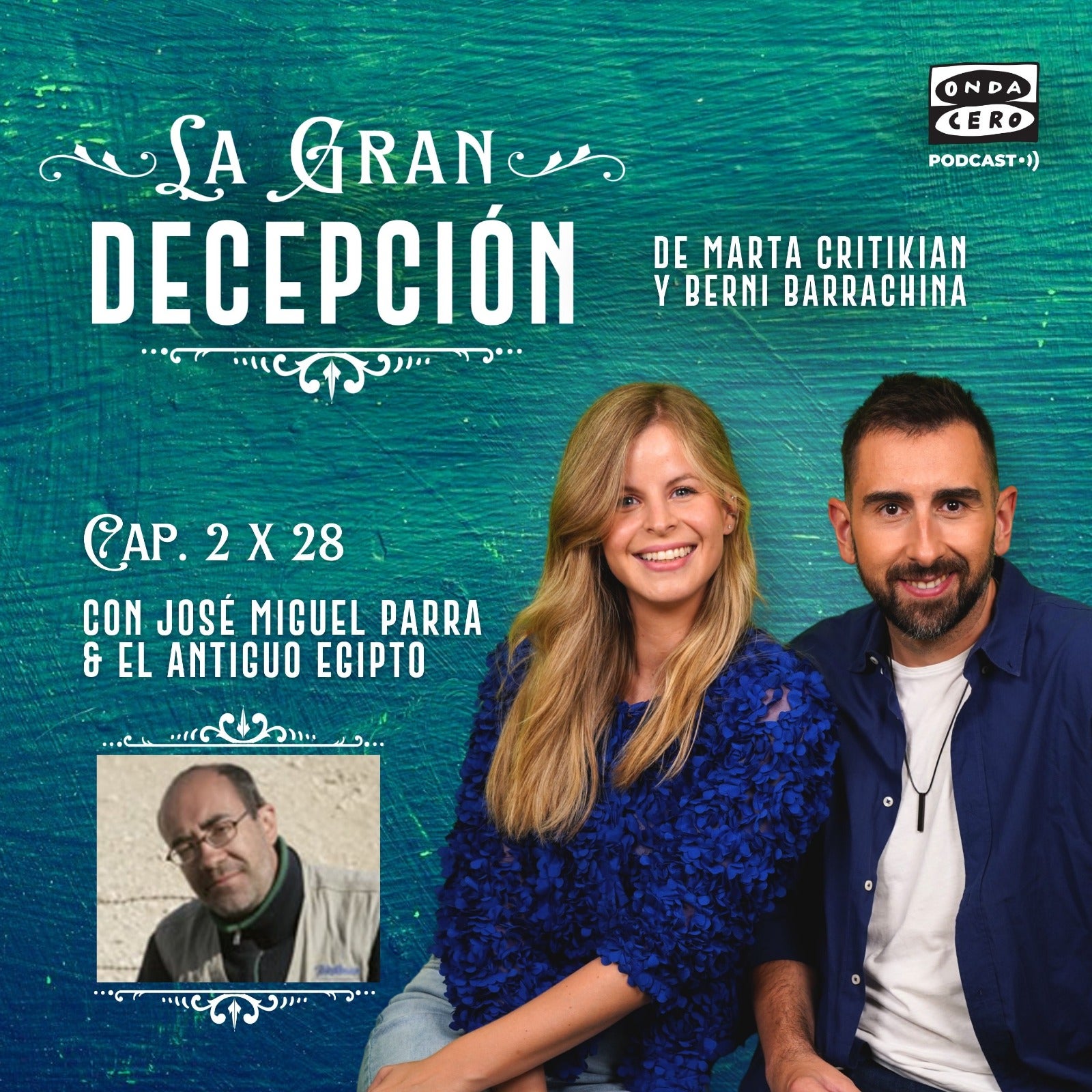 La gran decepción - José Miguel Parra y el Antiguo Egipto episode artwork