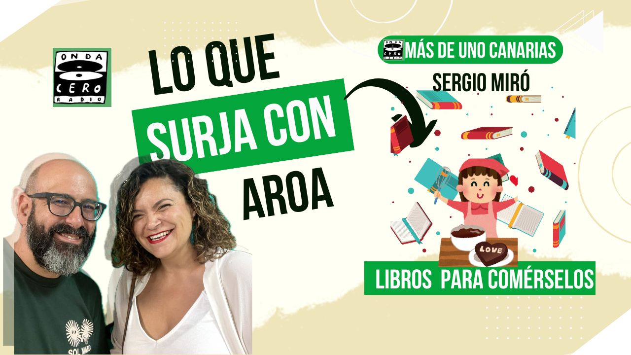 Lo que surja con Aroa | 'Libros para comérselos' (23/04/2025) Lo que surja con Aroa | 'Libros para comérselos' (23/04/2025)