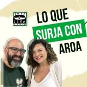 Lo que surja con Aroa 71