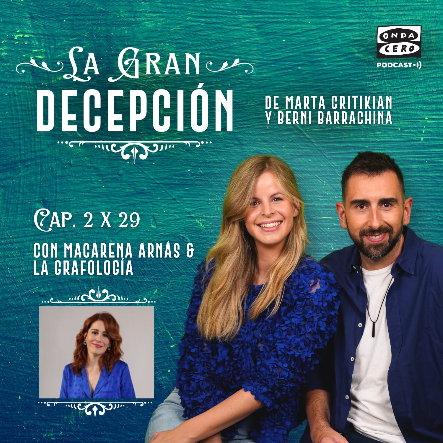La gran decepción 2x29: Macarena Arnás y la grafología La gran decepción 2x29: Macarena Arnás y la grafología