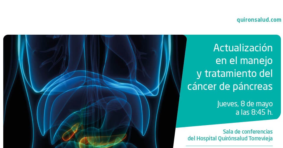 El Hospital Quirónsalud Torrevieja reunirá a más de un centenar de expertos para tratar los últimos avances en el tratamiento del cáncer de páncreas El Hospital Quirónsalud Torrevieja reunirá a más de un centenar de expertos para tratar los últimos avances en el tratamiento del cáncer de páncreas