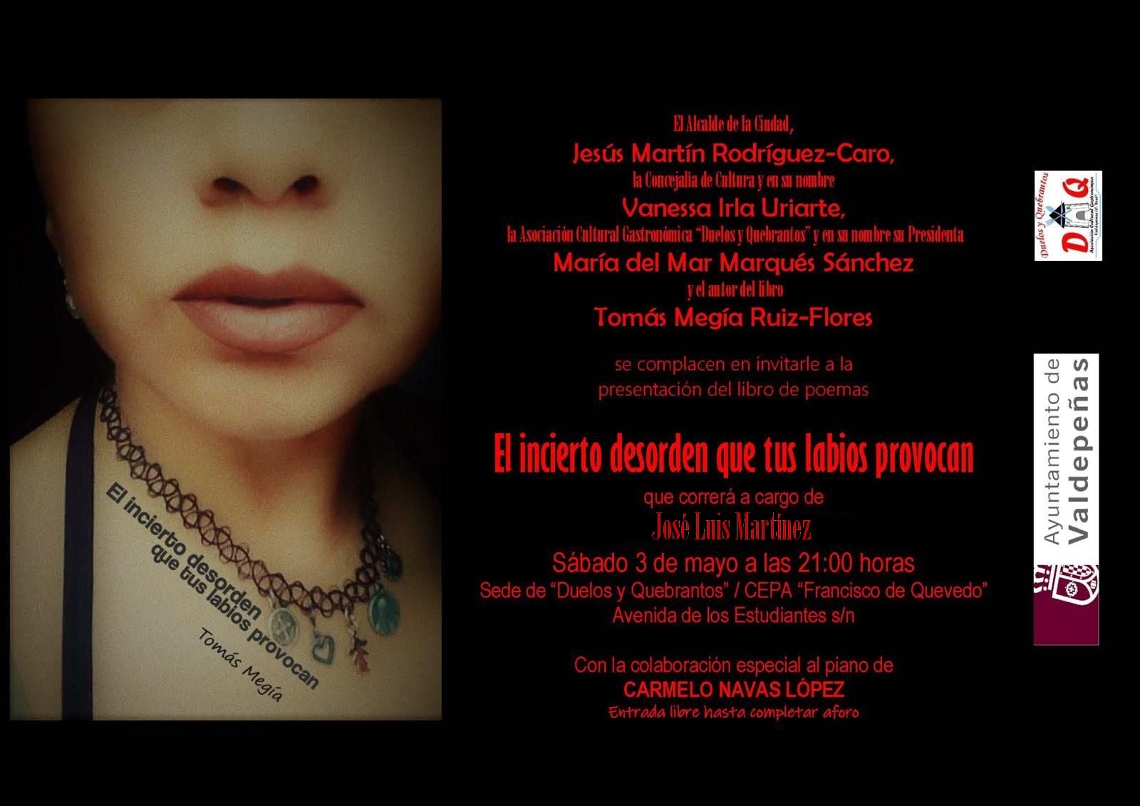 Se presenta "El incierto desorden que tus labios provocan" Se presenta "El incierto desorden que tus labios provocan"