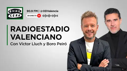 Radioestadio Valenciano con Vçictor Lluch y Boro Peiró Radioestadio Valenciano con Vçictor Lluch y Boro Peiró
