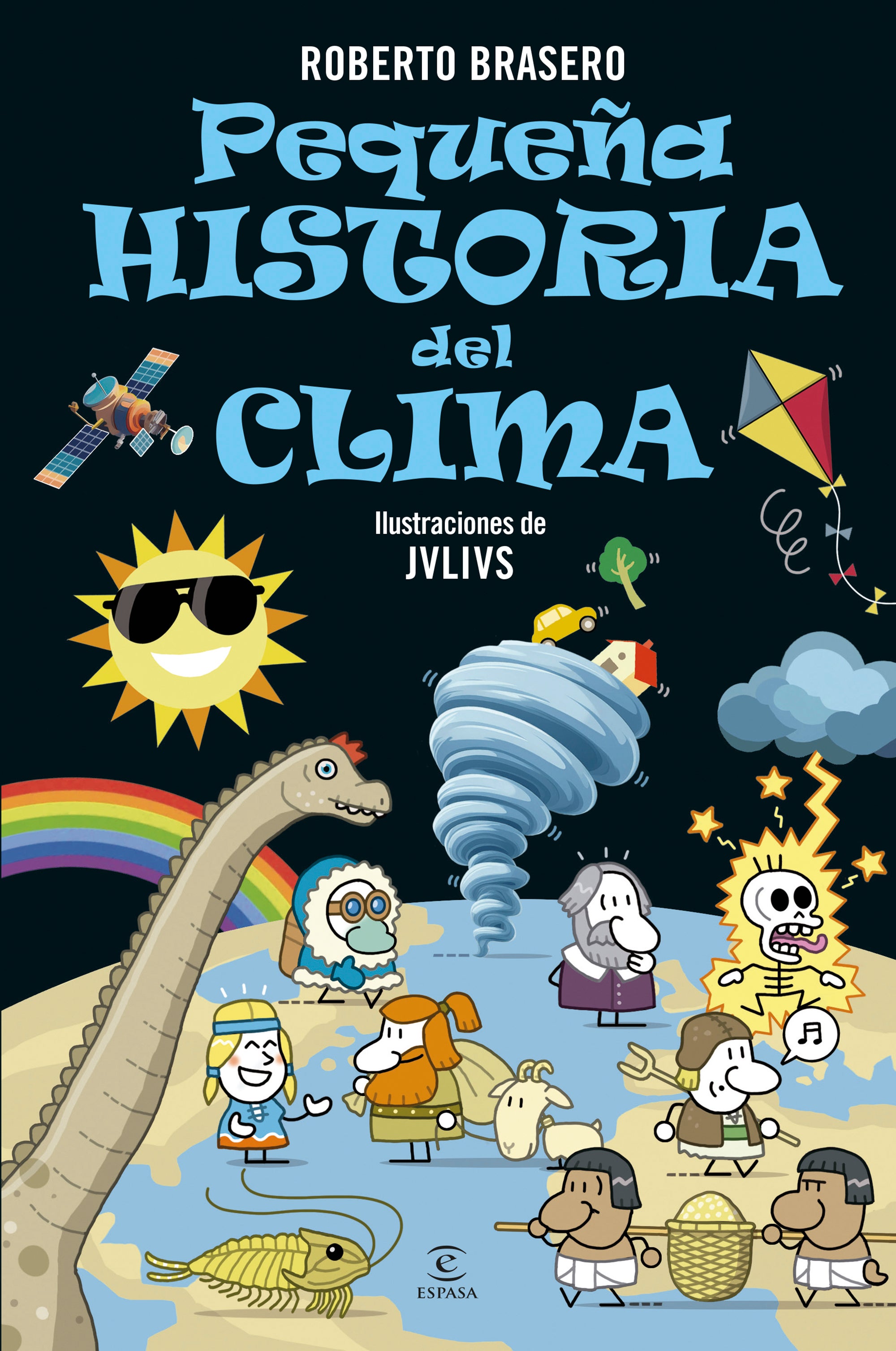 Roberto Brasero publica "Pequeña historia del clima". Roberto Brasero publica "Pequeña historia del clima".