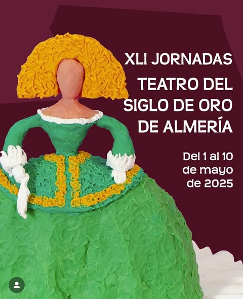 41ª Jornadas de Teatro del Siglo de Oro, entre lo clásico y lo moderno 41ª Jornadas de Teatro del Siglo de Oro, entre lo clásico y lo moderno