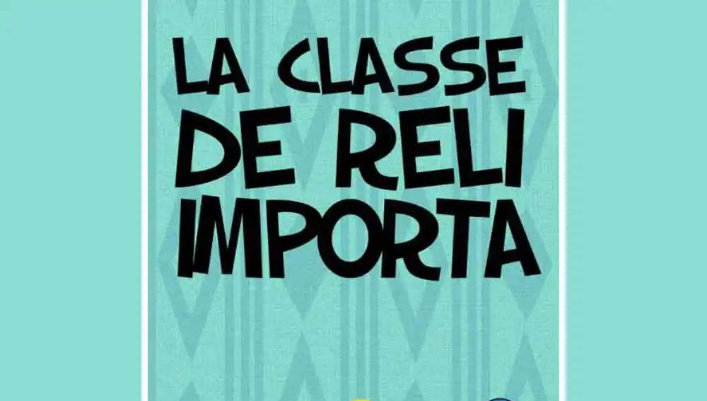 La classe de reli importa La classe de reli importa