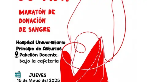 El Hospital Universitario Príncipe de Asturias celebra hoy la XXII edición de su Maratón de Donación de Sangre Cartel del Maratón de Donación de Sangre del Hospital Universitario Príncipe de Asturias