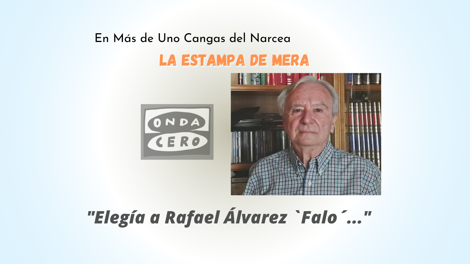 Elegía a Rafael Álvarez Flórez `Falo´ Elegía a Rafael Álvarez Flórez `Falo´