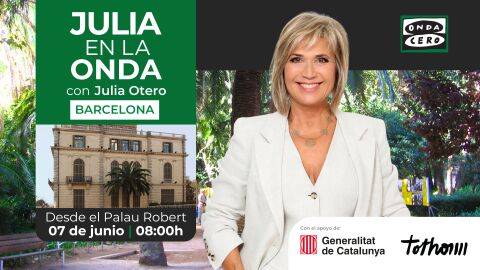 'Julia en la onda' se traslada al coraz&oacute;n de Barcelona para hablar de inversi&oacute;n, innovaci&oacute;n y futuro