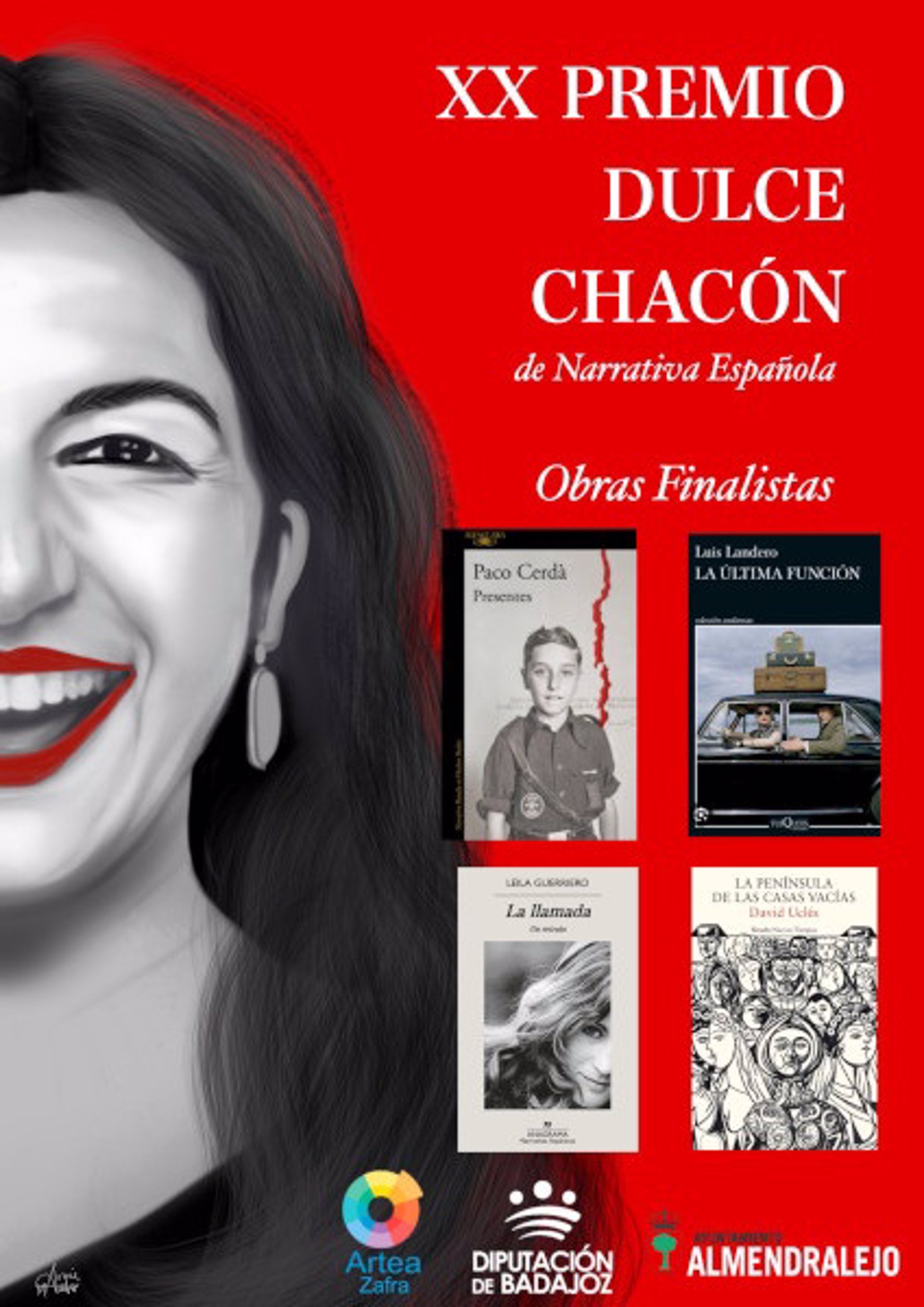 Cuatro obras finalistas optan al XX Premio Dulce Chacón de Narrativa Española Cuatro obras finalistas optan al XX Premio Dulce Chacón de Narrativa Española