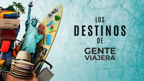 Los destinos de Gente viajera