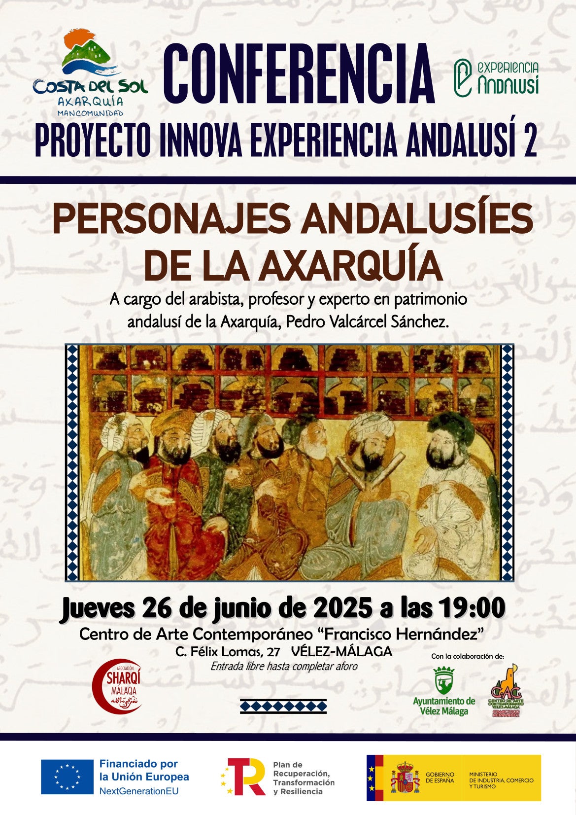 El CAC ‘Francisco Hernández’ de Vélez – Málaga acogerá la conferencia ‘Personajes Andalusíes de la Axarquía’ El CAC ‘Francisco Hernández’ de Vélez – Málaga acogerá la conferencia ‘Personajes Andalusíes de la Axarquía’